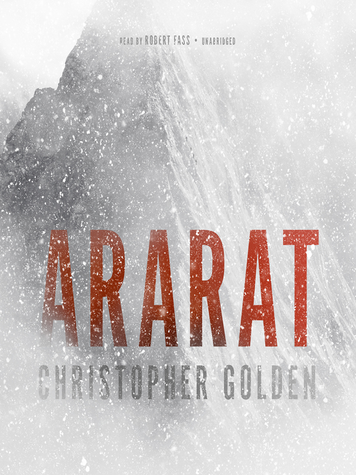 Title details for Ararat by Christopher Golden - Wait list